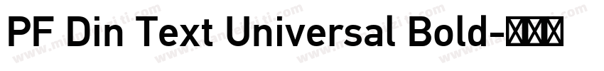 PF Din Text Universal Bold字体转换